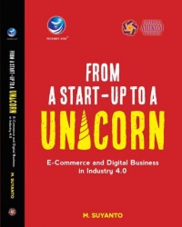 FROM A START-UP TO A UNICORN [E-Commerce and Digital business in Industry 4.0]