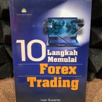 10 LANGKAH MEMULAI FOREX TRADING