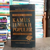 KAMUS ILMIAH POPULER [REFERENSI ILMIAH-POLITIK]