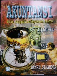 AKUNTANSI ( Basis pengambilan keputusan bisbis ) BK. II