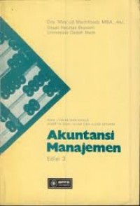 AKUNTANSI MANAJEMEN ( soal jawab dan kasus disertai soal ujian dan ujian negara )