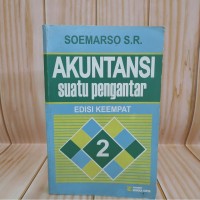 AKUNTANSI SUATU PENGANTAR J.2 E. 4