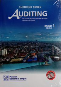AUDITING (Petunjuk Praktis Pemeriksaan Akuntan oleh Akuntan Publik) Buku 1, Edisi 5