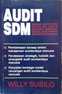 Audit SDM : Panduan komprehensif auditor dan praktisi manajemen sumberdaya manusia serta pimpinan organisasi/perusahaan