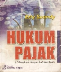 HUKUM PAJAK (Dilengkapi dengan Latihan Soal)