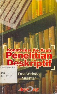 Konstruksi kearah penelitian deskrptif