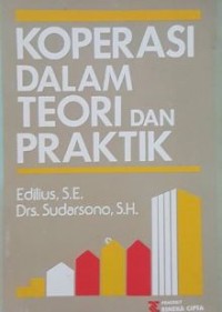 KOPERASI DALAM TEORI DAN PRAKTIK