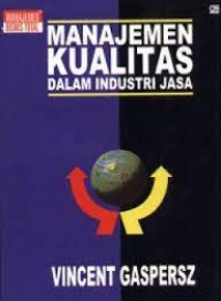 MANAJEMEN KUALITAS DALAM INDUSTRI JASA