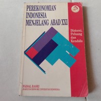 PEREKONOMIAN INDONESIA MENJELANG ABAD XXI