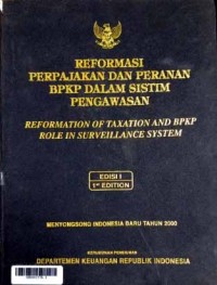 REFORMASI PERPAJAKAN DAN BPKP DALAM SISTEM PENGAWA