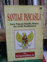 SANTIAJI PANCASILA Suatu Filosofis, Historis dan Yuridis Konstitusional