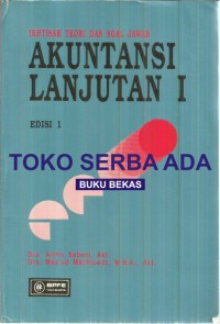 AKUNTANSI LANJUTAN  1 (Ikhtisar Teori dan Soal Jawab)