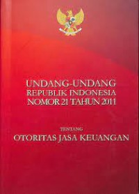 UNDANG UNDANG REPUBLIK INDONESIA NOMOR 21 TAHUN 2011