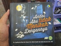 ANDAI AKU TIDAK MENIKAH DENGANNYA