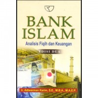 Bank Islam : analisis fiqih dan keuangan