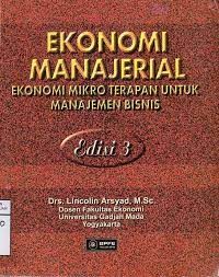 EKONOMI MANAJERIAL EKONOMI MIKRO TERAPAN UNTUK MANAJEMEN BISNIS