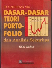 DASAR-DASAR TEORI PORTOFOLIO DAN ANALISIS SEKURITAS