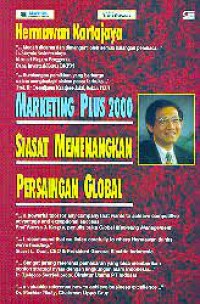 MARKETING PLUS 2000 - SIASAT MEMENANGKAN PERSAINGAN GLOBAL