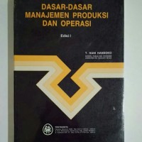 DASAR-DASAR MANAJEMEN PRODUKSI DAN OPERASI