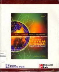 INTRODUCTION TO INFORMATION SYSTEMS : Pengantar Sistem Informasi Perspektif Bisnis dan Manajerial (Edisi 12)