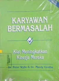 KARYAWAN BERMASALAH (KINERJA)