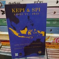 KEPI & SPI 2013 - KODE ETIK PENILAI INDONESIA DAN STANDAR PENILAIAN INDONESIA 2013