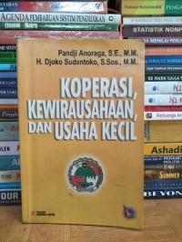 KOPERASI, KEWIRAUSAHAAN, DAN USAHA KECIL