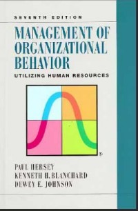 MANAGEMENT OF ORGANIZATIONAL BEHAVIOR UTILIZING..