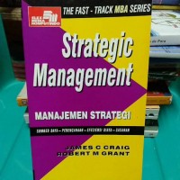 STRATEGIC MANAGEMENT [Manajemen Strategi]