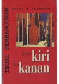 TEORI PEMBANGUNAN DARI KIRI KE KANAN