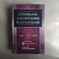 STANDAR AKUNTANSI KEUANGAN (PER 1 JULI 2009)