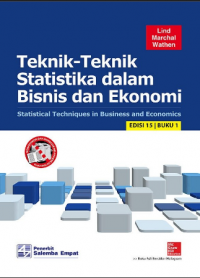 Teknik - Teknik Statistika dalam Bisnis dan Ekonomi ( Statistical Techniques in Business and Economics) Buku 1, Edisi 15
