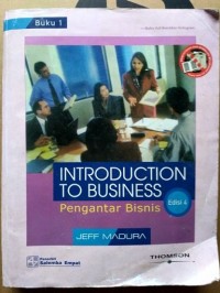 INTRODUCTION TO BUSINESS PENGANTAR BISNIS  Buku 1 Edisi 4