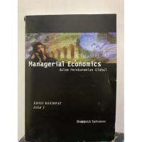 MANAGERIAL ECONOMICS ( Dalam Perekonomian Global ) J.I E.4